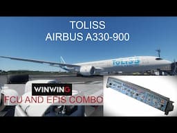 Toliss A330-900 | Winwing FCU and EFIS Combo