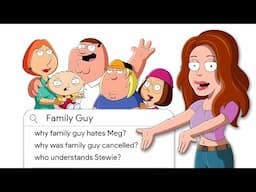 Answering The Most Searched Family Guy Questions