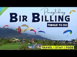 Bir Billing Paragliding | Budget Trip Plan | Tourist Places to Visit | Bir Billing Himachal Pradesh