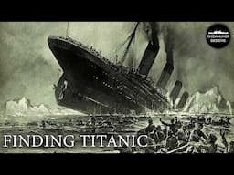 Discovering Titanic's Wreck: The Fascinating True Story