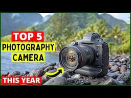 Best Photography Cameras in 2023 | Best Camera for Photography and Videography 2023