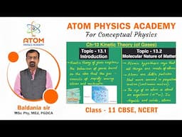 Introduction, Molecular Nature of of Matter, Behavior of Gases || Ch 13 Physics || Class 11 CBSE