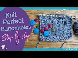 Buttonhole Knitting Tutorial: 3 Essential Methods