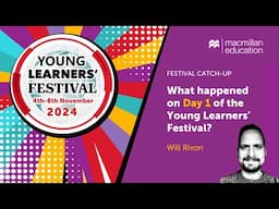 Young Learner's Festival Catch-up