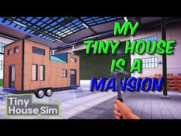 FIRST LOOK at Tiny House Sim!  EP 1 #TinyHouseSimulator