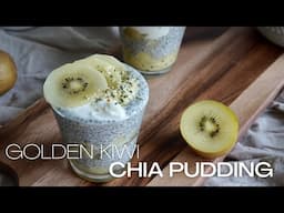 Golden Kiwi Chia Pudding | Plant-based/Vegan