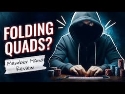 FOLDING QUADS?! Straight Flush Member Hand Review