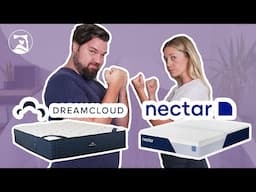 Nectar vs DreamCloud - Which Bed Is Best For You? (UPDATED NECTAR MATTRESS!)