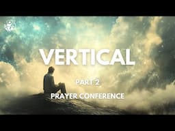 Vertical - Conversations with God, Part 2 - Pastor David Jamieson