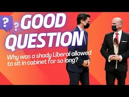 GOOD QUESTION: Why was a shady Liberal allowed to sit in cabinet for so long? #justintrudeau