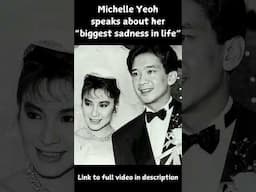 Michelle Yeoh speaks to her biggest sadness in life #michelleyeoh #shorts