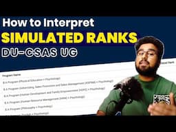 Simulated Rank REAL MEANING ! DU CSAS UG PREFERENCE LIST 2024