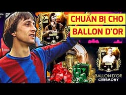 🎁 NHẬN THƯỞNG DIVISION RIVAL ● CHUẨN BỊ CHO SỰ KIỆN QUẢ BÓNG VÀNG ● CRUYFF 105 OVR