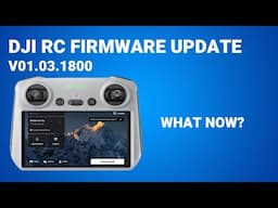 DJI RC firmware update - Whats NEW?