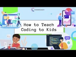 How to Teach Coding to Kids: Introducing Your Child to Coding the Best (Fun and Free!) Way