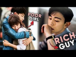 12 Best Rich Guy Poor Girl Cdramas That'll Make You Wish You Had NOTHING!