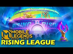 MLBB RISING LEAGUE - UPCOMING COMPETITIVE GAME MODE IN MOBILE LEGENDS BANG BANG