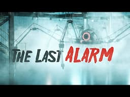 The Last Alarm | Shortfilm by BSP Studios