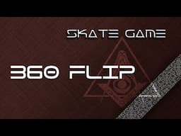 SKATE - GAME OF ORDEN 360 FLIP CHELLENGE