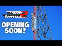 Top Thrill 2 Shows Signs of Life - Update