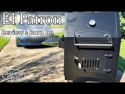 Lone Star Grillz El Patron Review & Burn In