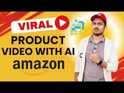 How To Generate Product Videos With AI For Amazon Listing And PPC