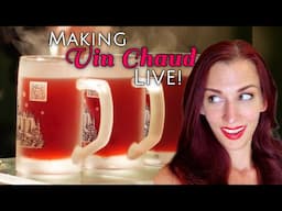 LIVE: making French Vin Chaud (mulled wine)