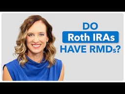 Do Roth IRAs have Required Minimum Distributions?