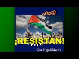 A un año #palestina libre [Parte 2]