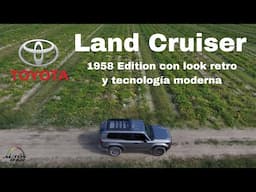 Toyota Land Cruiser 1958 Edition 2024, homenaje a los orígenes de la leyenda