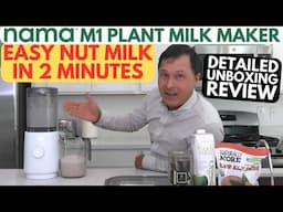 Best Nut Milk Maker Money Can Buy: Nama M1 Plant Milk Maker Review