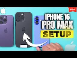 iPhone 16 Pro Max Unboxing and Setup