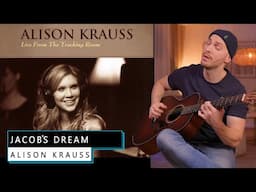 The haunting story of | Jacob's dream – Alison Krauss