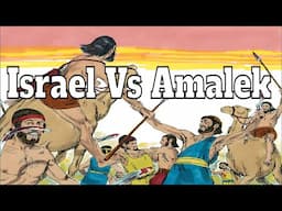 Moses & The Battle With The Amalekites: Book of Exodus (Part 9)