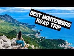 The Best of Montenegro Roadtripping To The Top Places, Hidden Spots, and Stunning Scenery!