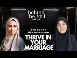 BTV E17 with Naeema Akhtar: Being a high achieving woman AND a fulfilled wife