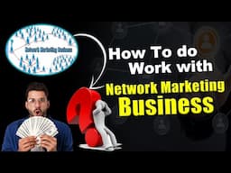 How To do work with Network Marketing Business | Surya Sinha | How To Develop Your Network?