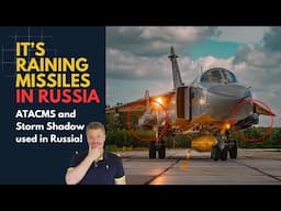 It is Raining Missiles in Russia! ATACMS and Storm Shadows used already!