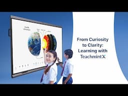 Interactive Flat Panel in Action: From Curiosity to Clarity for Students