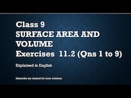 Class 9 Chapter 11 Surface Area and Volume  11.2 (Q#1-9)