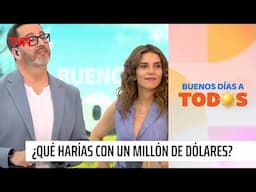 La pregunta de Eduardo Fuentes: ¿Qué harían con un millón de dólares? | Buenos días a todos