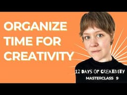 How to be creative when you lack time? - Practical productivity tips and tricks