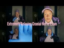 ASMR - EXTREMELY RELAXING CRANIAL NERVE EXAM - Softly Spoken Tingles