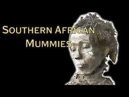 The Black African Mummies That Aren't Egyptian