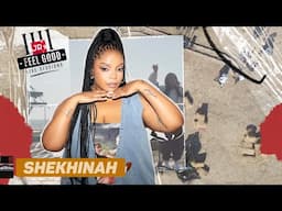 FEEL GOOD LIVE SESSIONS PRESENTS SHEKHINAH