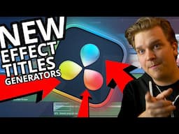 NEW Titles and Effects in DaVinci Resolve 19.1!