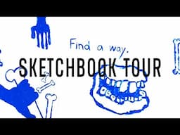 Find A Way | Sketchbook Tour