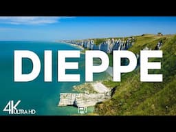 Top 10 Best Things to Do in Dieppe, France [Dieppe Travel Guide 2024]