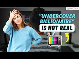 Undercover billionaire bullshit | Reality TV is not real | Mike Addis |