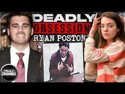 Deadly Obsession: The Case Of Ryan Poston